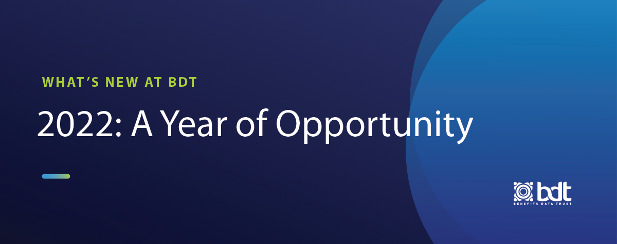 2022: A Year of Opportunity
