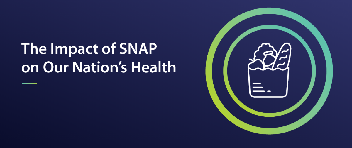 The impact of SNAP on our nation's health