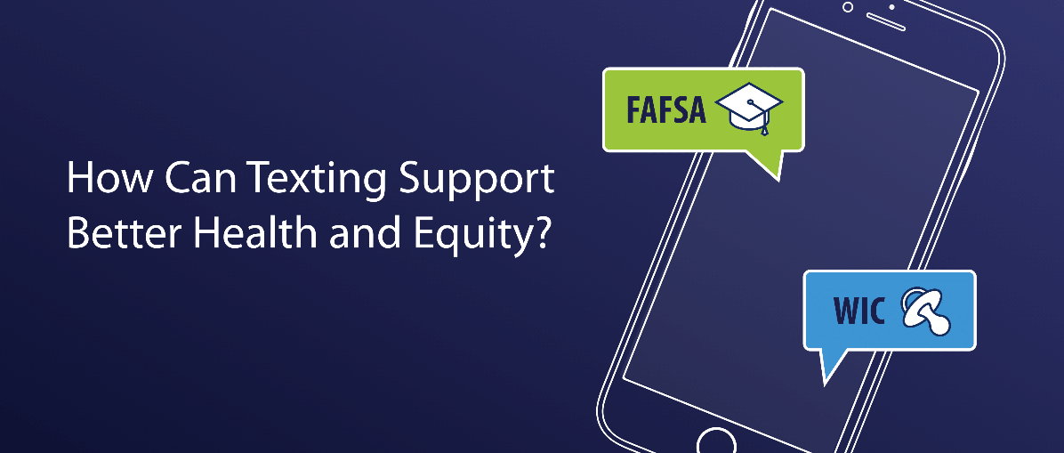 How Can Texting Support Better Health and Equity?